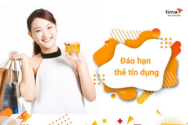 Đáo hạn thẻ tín dụng là gì