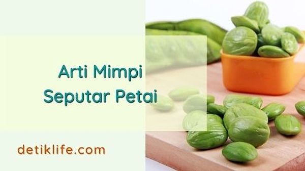 Bermimpi Makan Petai