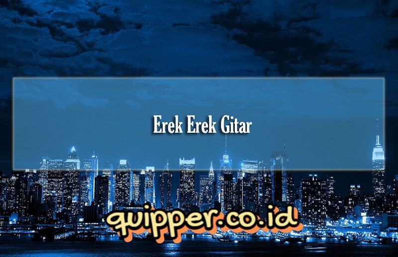 Erek Erek Gitar