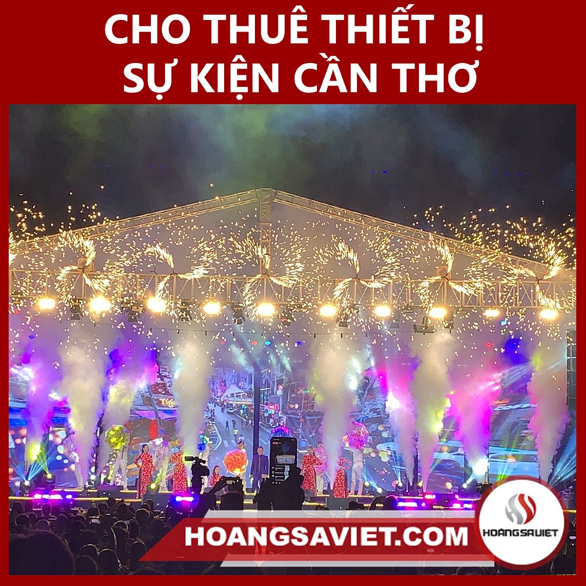 Cho thuê thiết bị sự kiện tại Cần Thơ