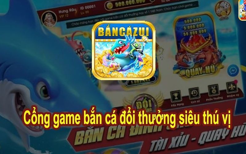 Game bắn cá Zui